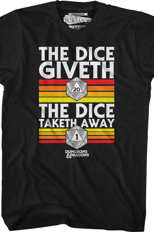 The Dice Giveth The Dice Taketh Away Dungeons & Dragons T-Shirtmain product image