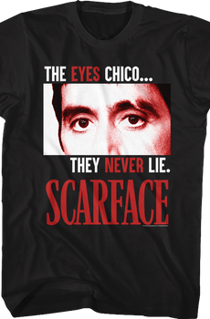 The Eyes Never Lie Scarface T-Shirt