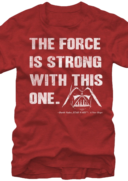 The Force Is Strong With This One Star Wars T-Shirt - main product image