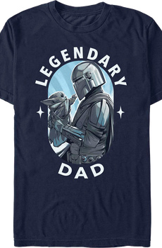 The Mandalorian Legendary Dad Star Wars T-Shirt