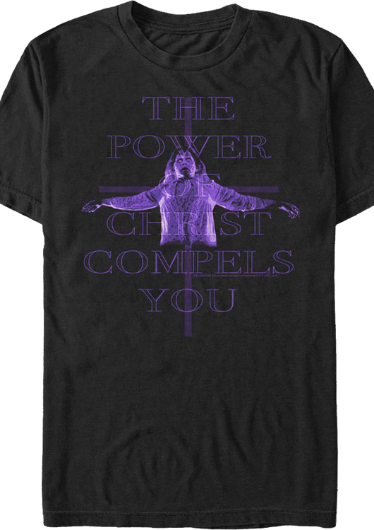 The Power Of Christ Compels You Exorcist T-Shirt - main product image