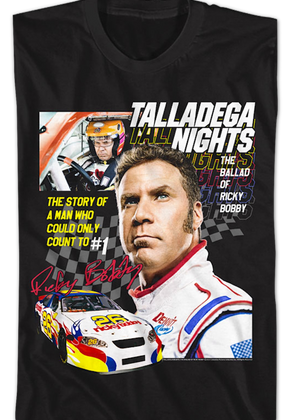 The Story Of A Man Who Could Only Count To #1 Talladega Nights T-Shirt