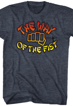 The Way of the Fist Karate Kid T-Shirt