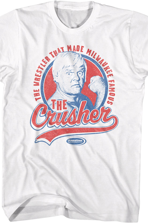 The Wrestler That Made Milwaukee Famous The Crusher T-Shirtmain product image