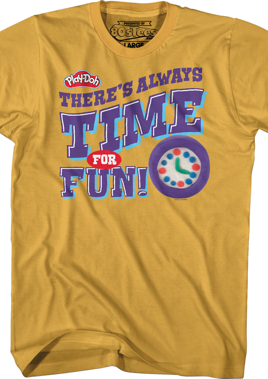 There's Always Time For Fun Play-Doh T-Shirt - main product image