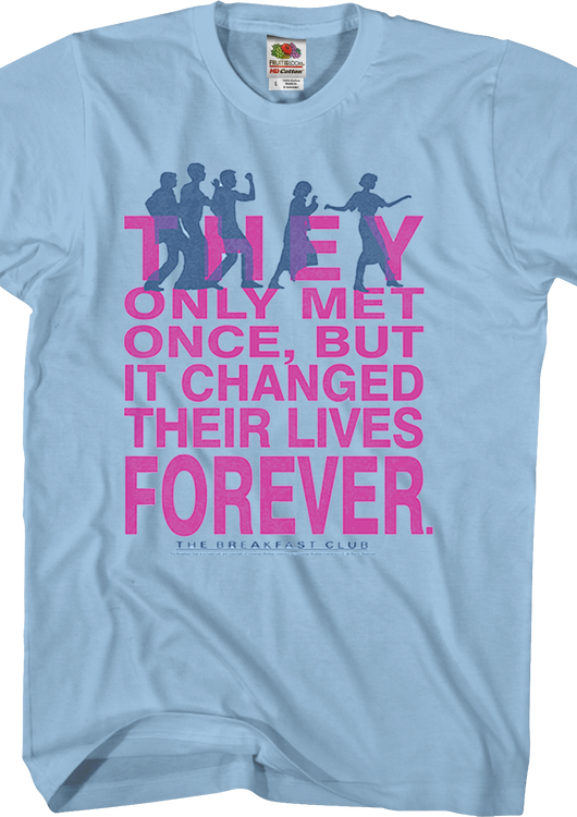They Only Met Once Breakfast Club T-Shirt - main product image