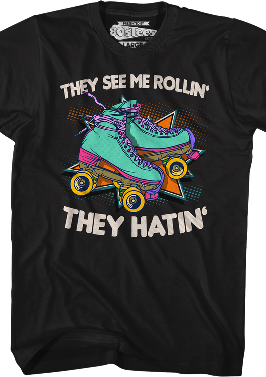 They See Me Rollin' T-Shirt - main product image