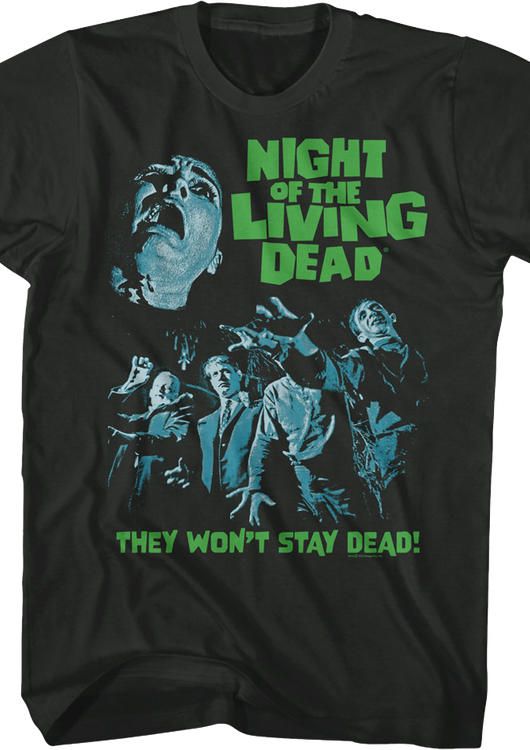 They Won't Stay Dead Night Of The Living Dead T-Shirt - main product image