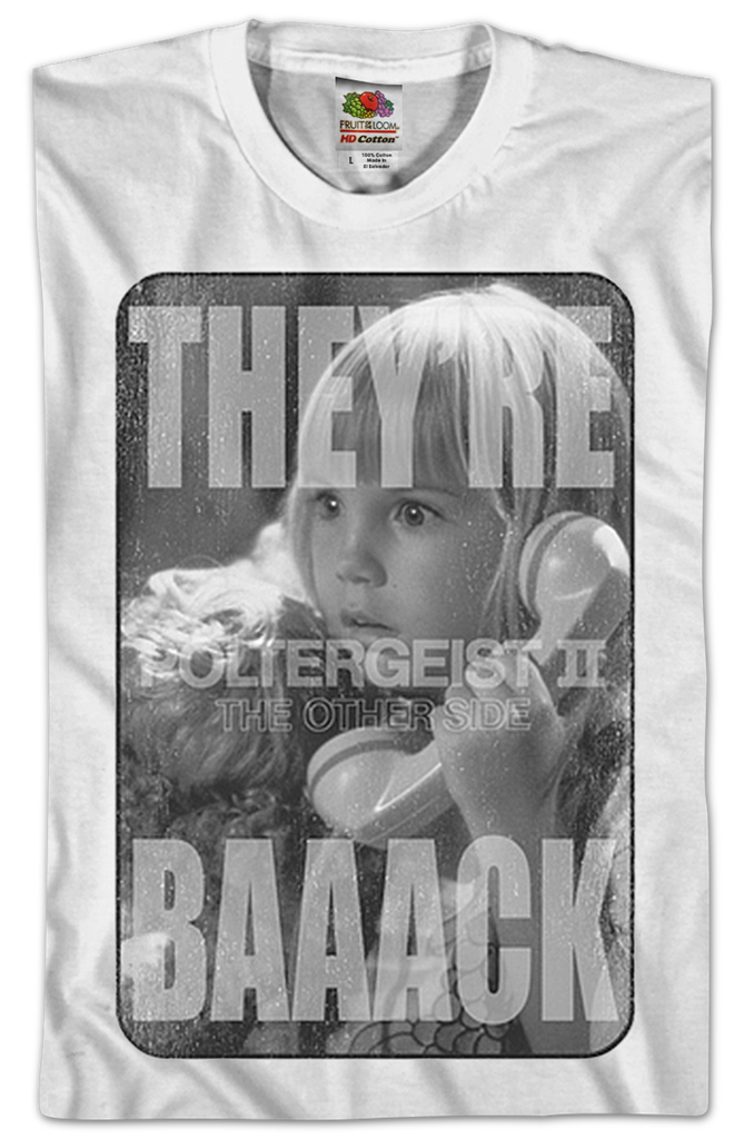 They're Back Poltergeist II T-Shirt