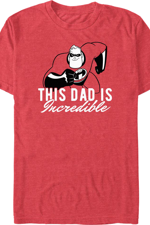 This Dad Is Incredible T-Shirtmain product image