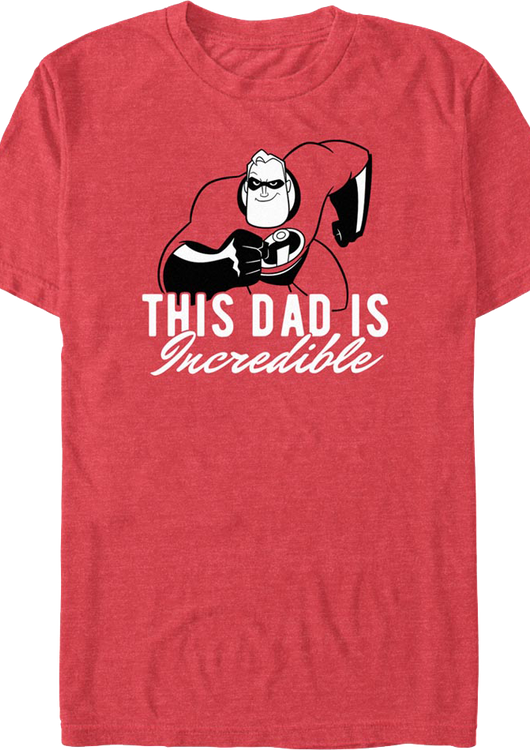 This Dad Is Incredible T-Shirt - main product image