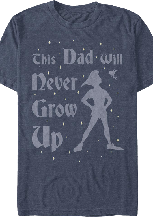 This Dad Will Never Grow Up Peter Pan Disney T-Shirt - main product image