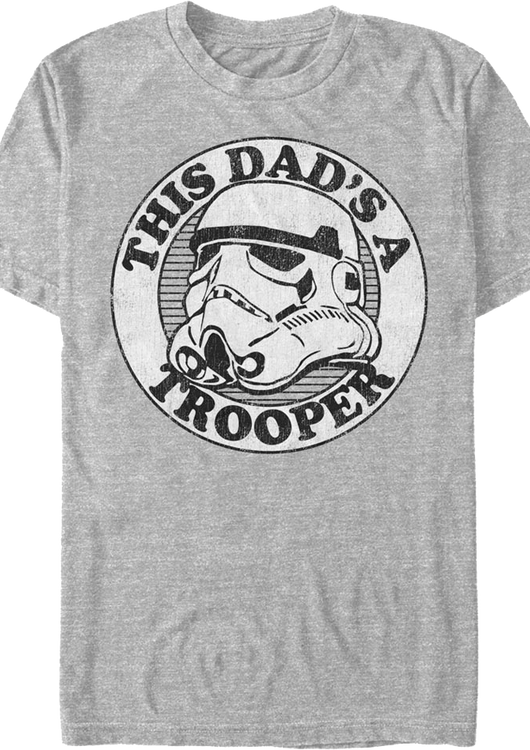 This Dad's A Trooper Star Wars T-Shirt - main product image