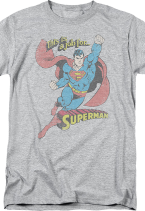 This Is A Job For Superman DC Comics T-Shirt