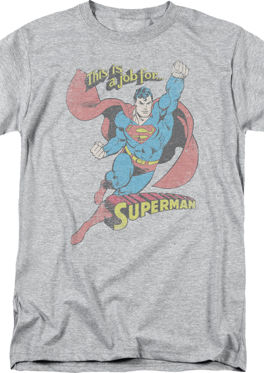 This Is A Job For Superman DC Comics T-Shirt - main product image