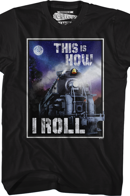 This Is How I Roll Lionel Trains T-Shirtmain product image