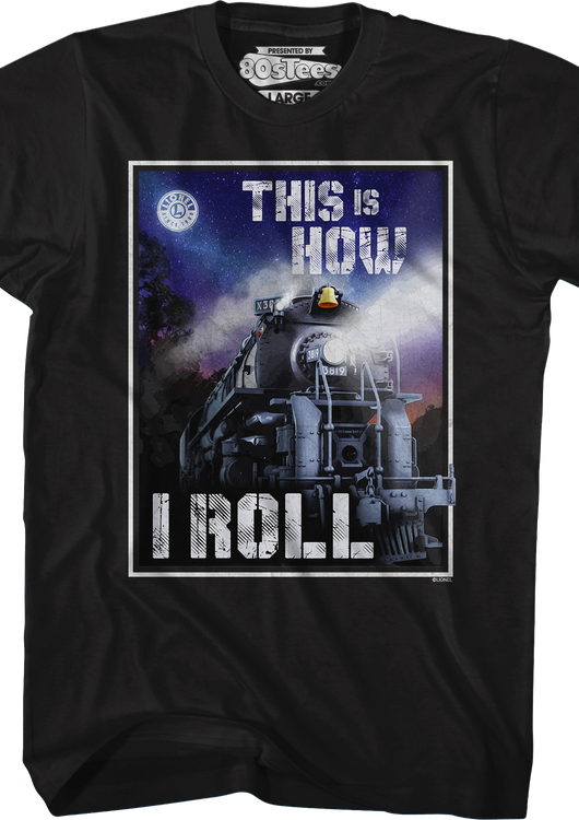 This Is How I Roll Lionel Trains T-Shirt - main product image