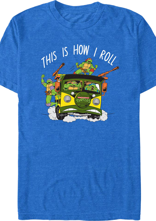 This Is How I Roll Teenage Mutant Ninja Turtles T-Shirt - main product image