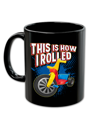 This Is How I Rolled Coffee Mug