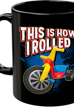 This Is How I Rolled Coffee Mug