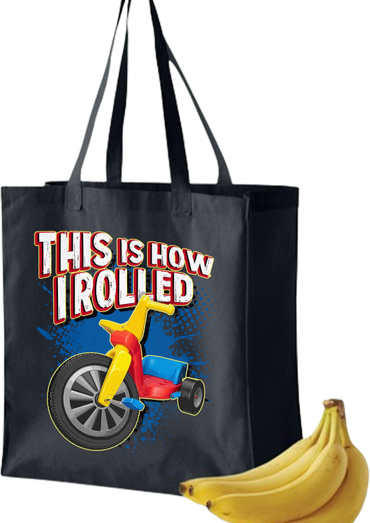 This Is How I Rolled Tote Bag - main product image