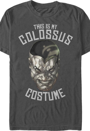This Is My Colossus Costume X-Men T-Shirt