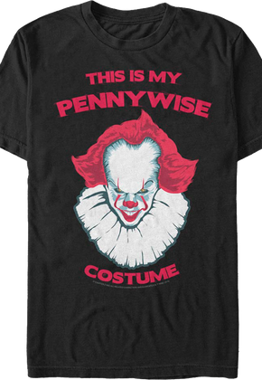 This Is My Pennywise Costume IT Shirt