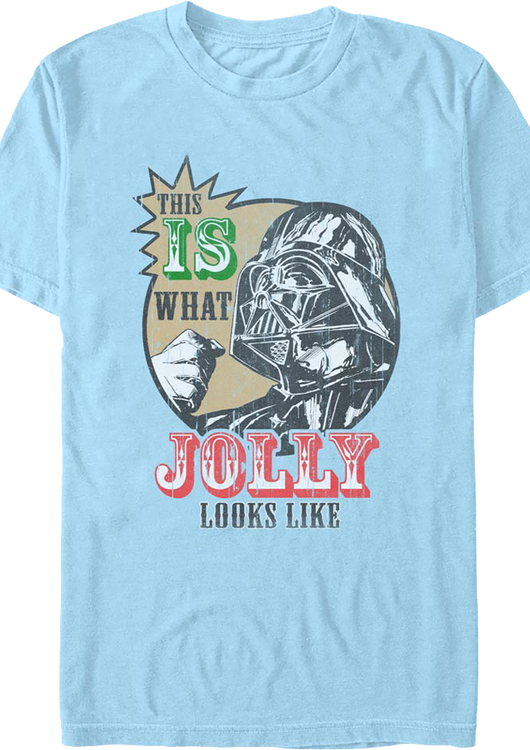This Is What Jolly Looks Like Darth Vader Star Wars T-Shirt - main product image