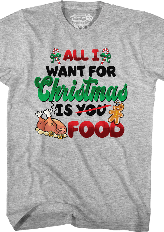 All I Want For Christmas Is Food T-Shirt - main product image