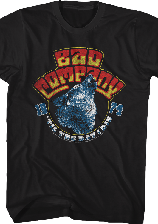'Til The Day I Die Bad Company T-Shirt - main product image