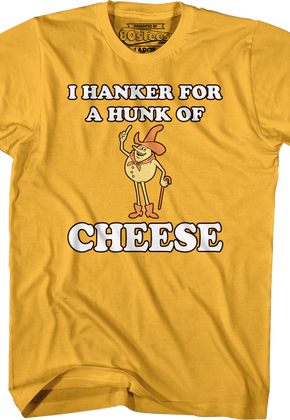 Time For Timer Hanker For A Hunk Of Cheese Shirt