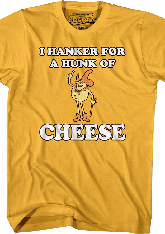 Time For Timer Hanker For A Hunk Of Cheese Shirt - main product image