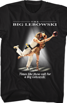 Times Like These Big Lebowski T-Shirt