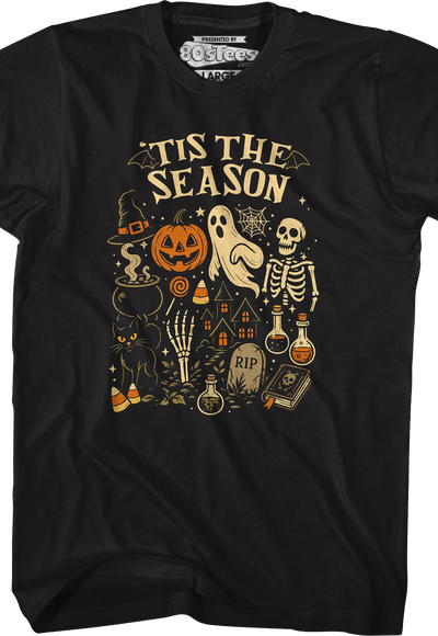 'Tis The Season Halloween T-Shirt