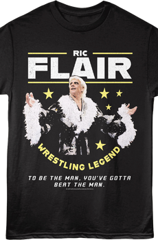 Retro To Be The Man You've Gotta Beat The Man Ric Flair T-Shirt