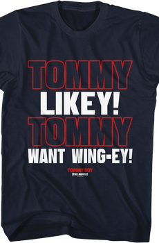 Tommy Likey Tommy Boy T-Shirt