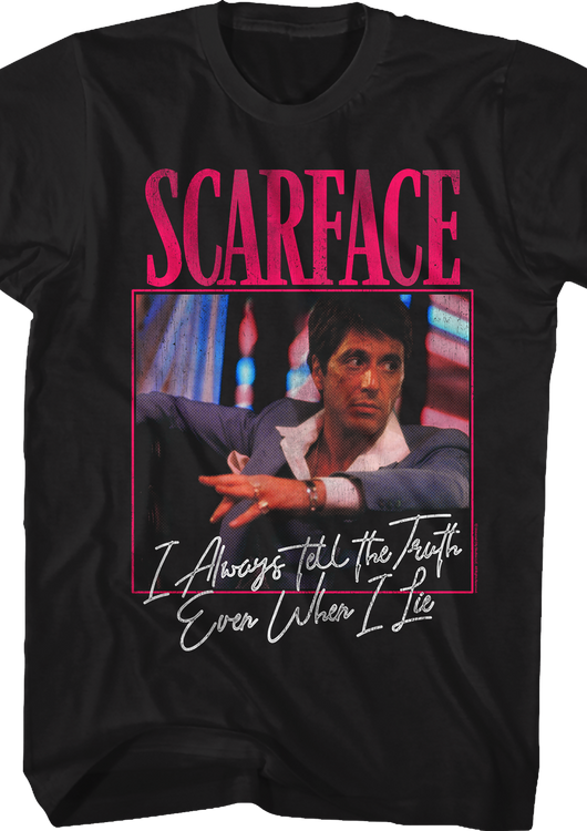 Tony Montana Always Tells The Truth Scarface T-Shirt - main product image