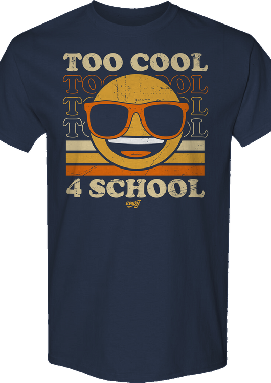 Too Cool 4 School Emoji T-Shirt - main product image