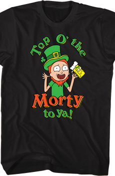 Top O' The Morty To Ya Rick And Morty T-Shirt