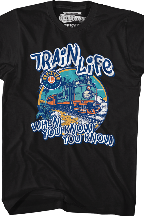 Train Life When You Know You Know Lionel Trains T-Shirtmain product image