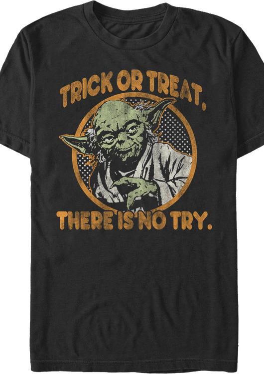 Trick Or Treat There Is No Try Star Wars T-Shirt - main product image
