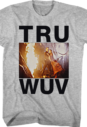 Tru Wuv Princess Bride T-Shirt
