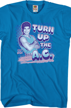 Turn Up The AC Saved By The Bell T-Shirt