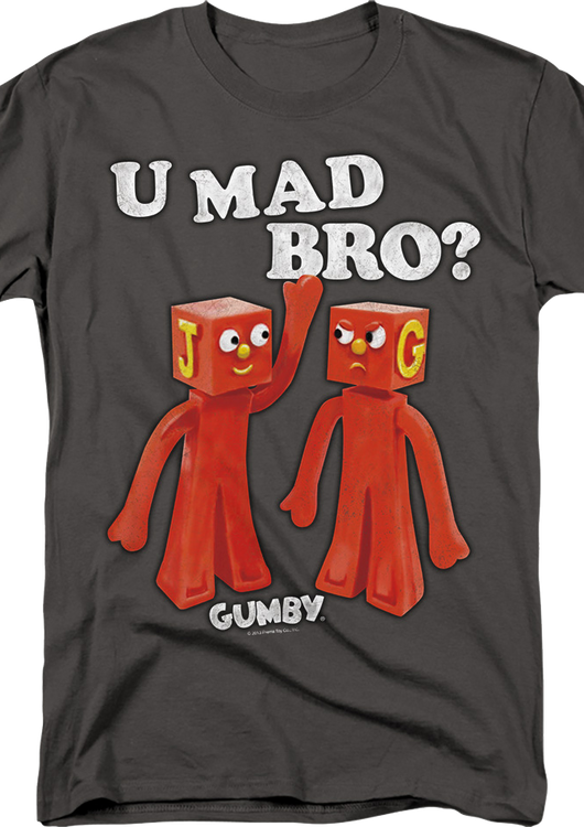 U Mad Bro? Gumby T-Shirt - main product image