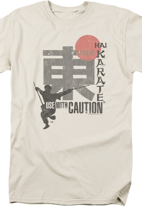 Vintage Use With Caution Hai Karate T-Shirt