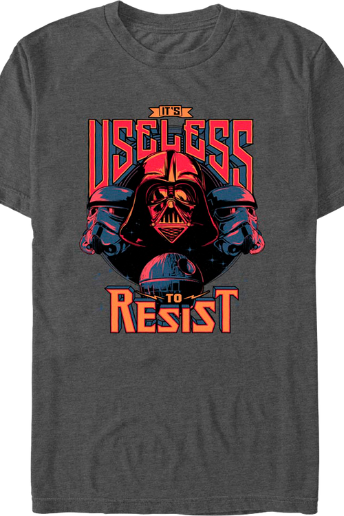 Useless To Resist Star Wars T-Shirt - main product image