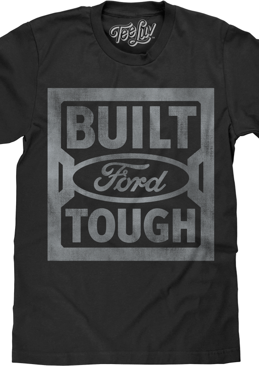 Vintage Built Ford Tough T-Shirt - main product image