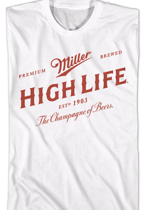 Vintage Champagne Of Beers Miller High Life T-Shirt