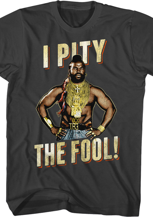 Vintage I Pity The Fool Mr. T Shirt - main product image