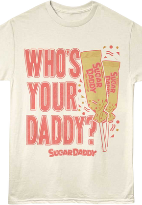 Vintage Who's Your Daddy Sugar Daddy T-Shirt